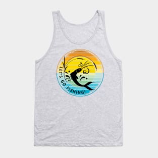 Let's go fishing! Tank Top